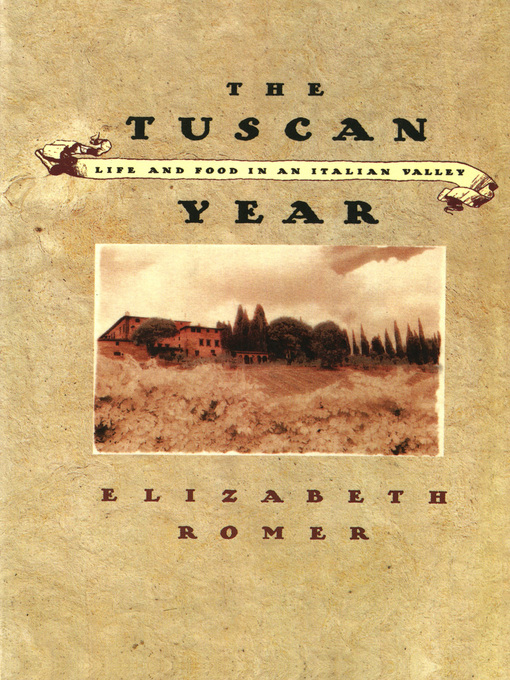 Title details for The Tuscan Year by Elizabeth Romer - Wait list